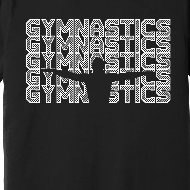 Gymnastics Sport Gymnast Dance Gift Premium T-Shirt