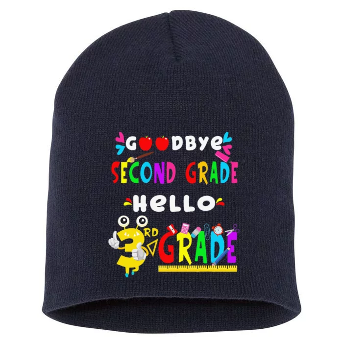 Goodbye Second Grade Hello 3rd Grade Funny Back To School Short Acrylic Beanie