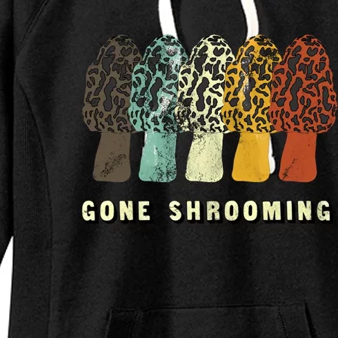 Gone Shrooming Gift Fun Mushroom Hunters Gift Women's Fleece Hoodie