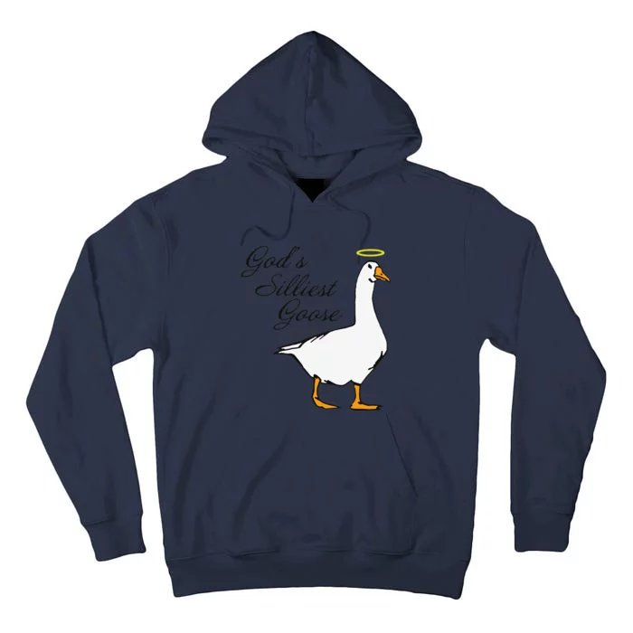 God's Silliest Goose Funny Tall Hoodie