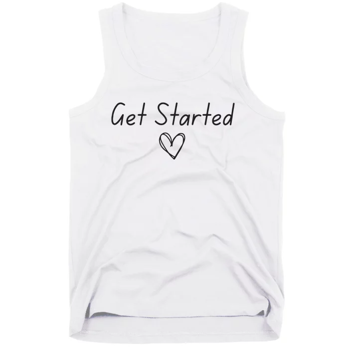 Get Started Tank Top