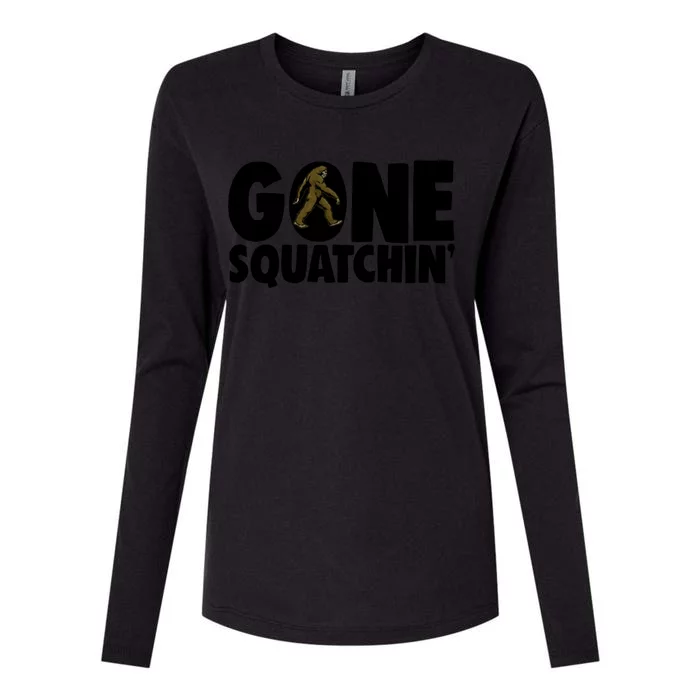 Gone Squatchin' Gift Squatch Tees Bigfoot Sasquatch Hunter Gift Womens Cotton Relaxed Long Sleeve T-Shirt