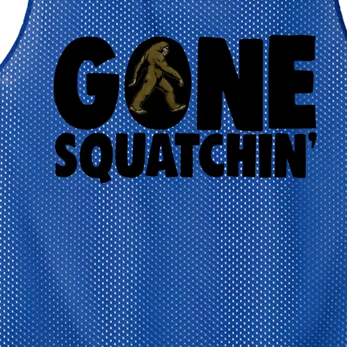 Gone Squatchin' Gift Squatch Tees Bigfoot Sasquatch Hunter Gift Mesh Reversible Basketball Jersey Tank