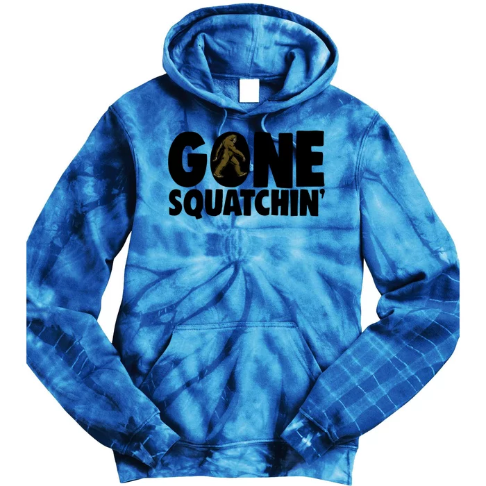 Gone Squatchin' Gift Squatch Tees Bigfoot Sasquatch Hunter Gift Tie Dye Hoodie