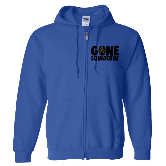 Gone Squatchin' Gift Squatch Tees Bigfoot Sasquatch Hunter Gift Full Zip Hoodie