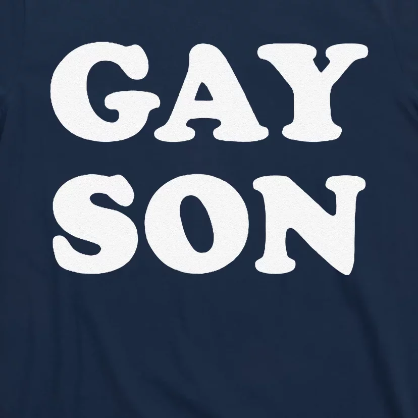 Gay Son T-Shirt