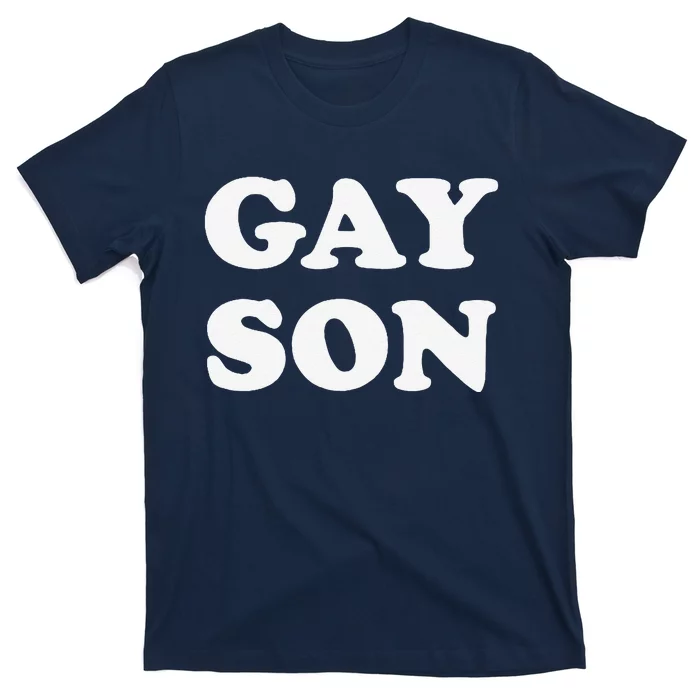 Gay Son T-Shirt