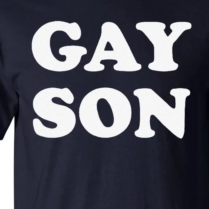 Gay Son Tall T-Shirt