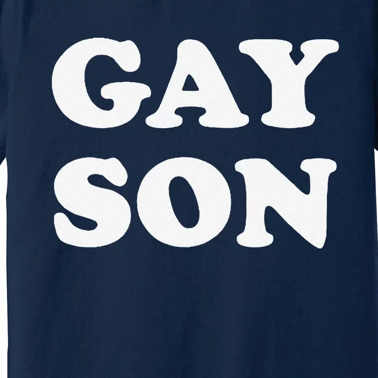 Gay Son Premium T-Shirt