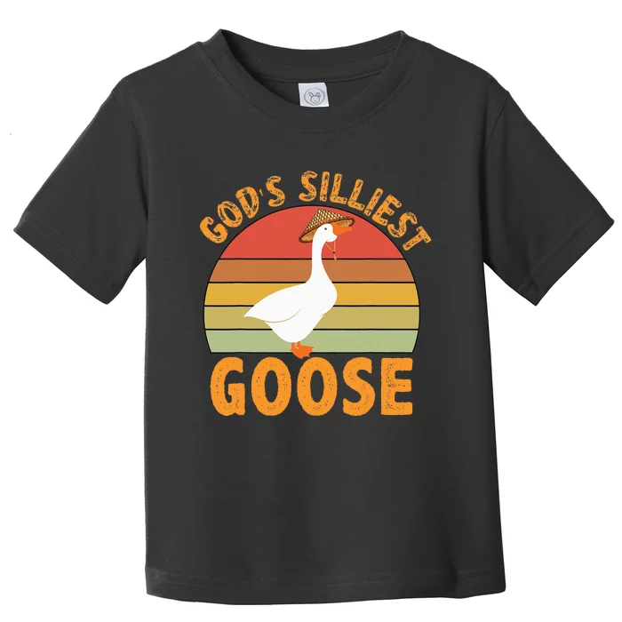 GodS Silliest Goose Toddler T-Shirt