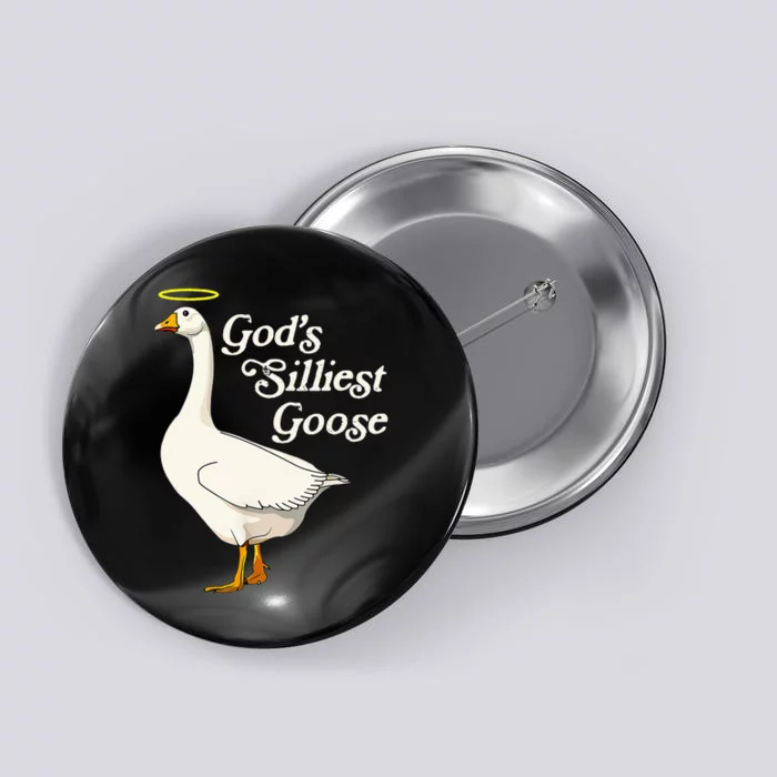 GodS Silliest Goose GodS Silliest Goose Duck Funny Button