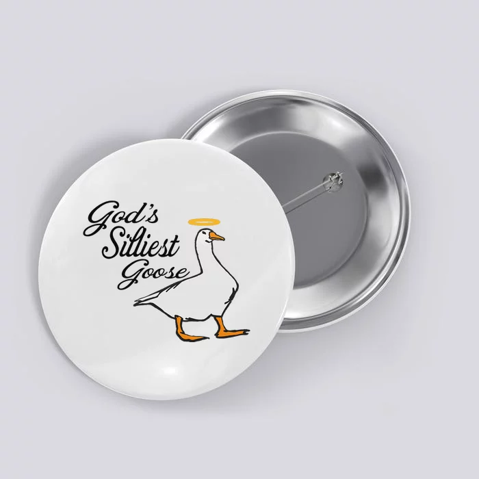 God's Silliest Goose God's Silliest Goose Duck Funny Button