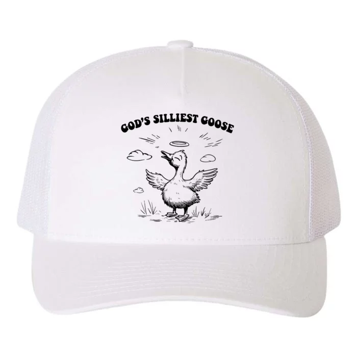 GodS Silliest Goose Funny Goose Yupoong Adult 5-Panel Trucker Hat