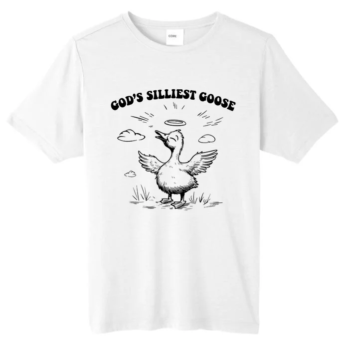 GodS Silliest Goose Funny Goose ChromaSoft Performance T-Shirt