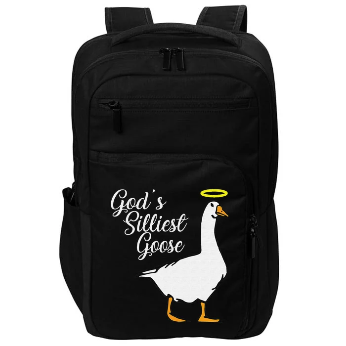 God's Silliest Goose God's Silliest Goose Duck Funny Impact Tech Backpack