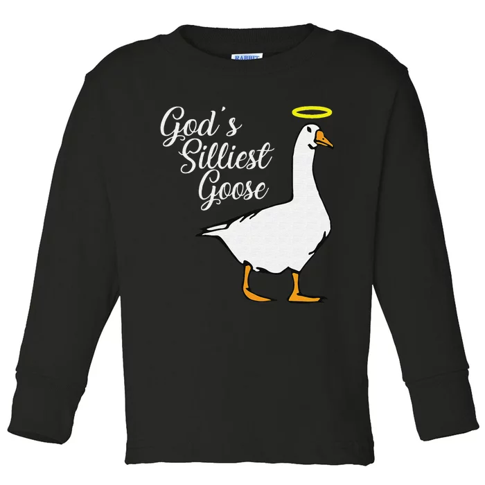 God's Silliest Goose God's Silliest Goose Duck Funny Toddler Long Sleeve Shirt