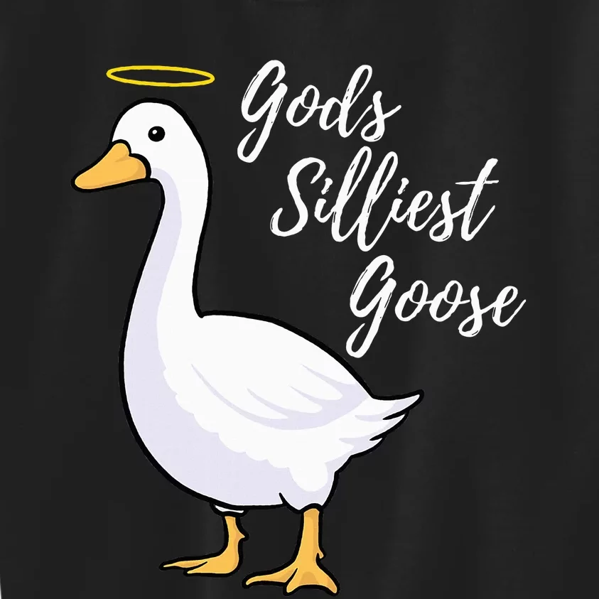 Gods Silliest Goose Kids Sweatshirt