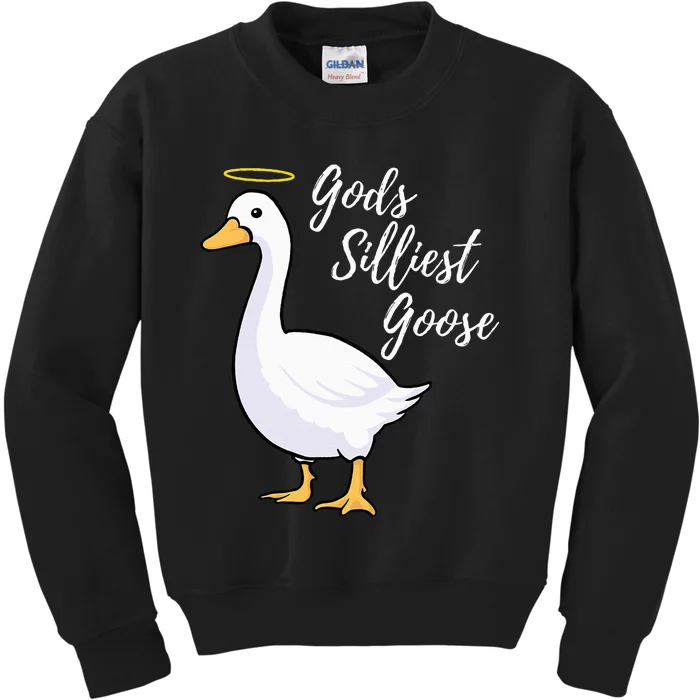 Gods Silliest Goose Kids Sweatshirt