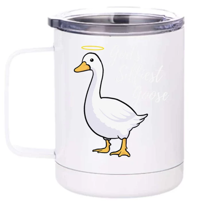 Gods Silliest Goose Front & Back 12oz Stainless Steel Tumbler Cup