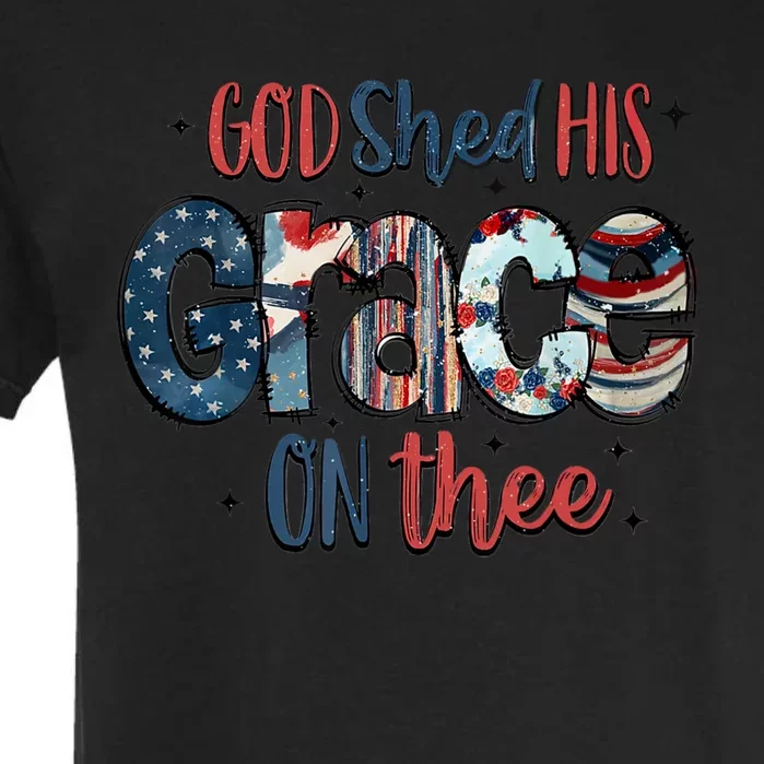 God Shed His Grace On Thee 4th Of July Groovy Patriotic Garment-Dyed Heavyweight T-Shirt