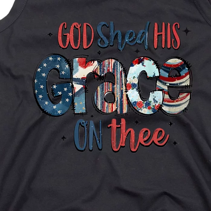 God Shed His Grace On Thee 4th Of July Groovy Patriotic Tank Top