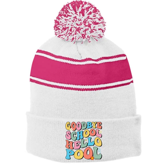 Goodbye School Hello Pool Summer Groovy Last Day Of School Stripe Pom Pom Beanie