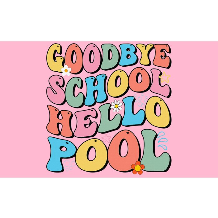 Goodbye School Hello Pool Summer Groovy Last Day Of School Bumper Sticker