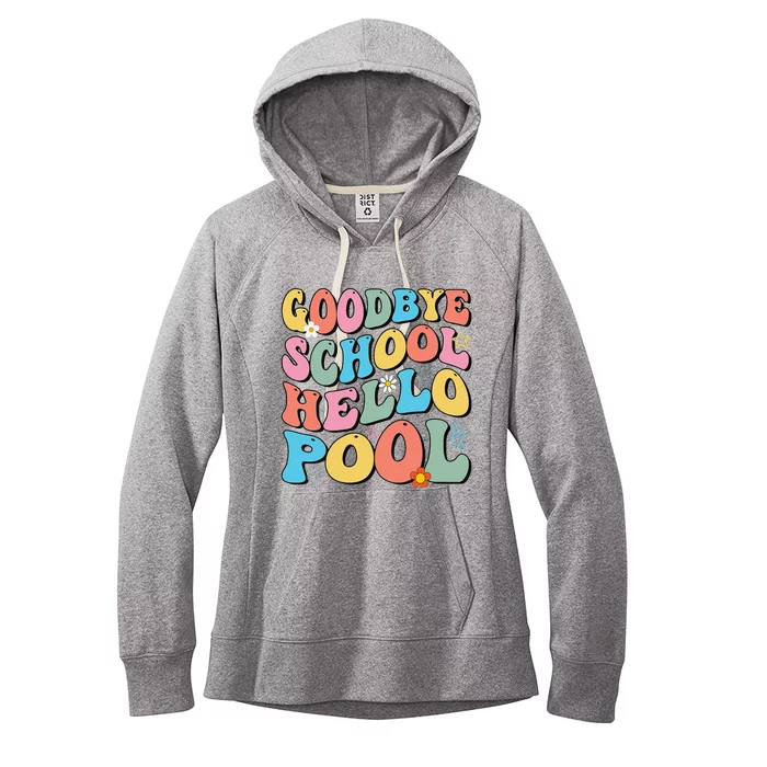 Goodbye School Hello Pool Summer Groovy Last Day Of School Women's Fleece Hoodie