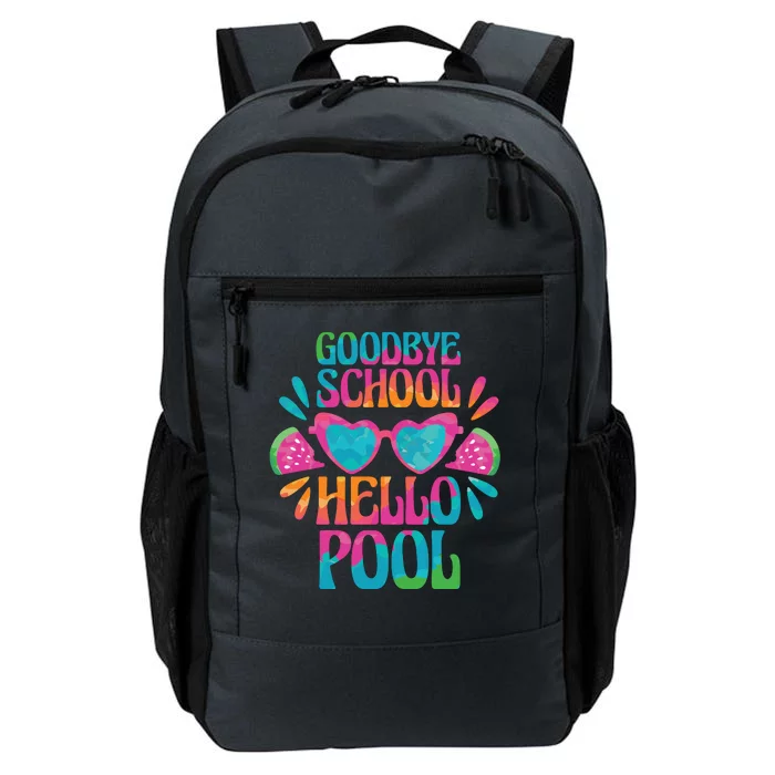 Goodbye School Hello Pool Summer Daily Commute Backpack