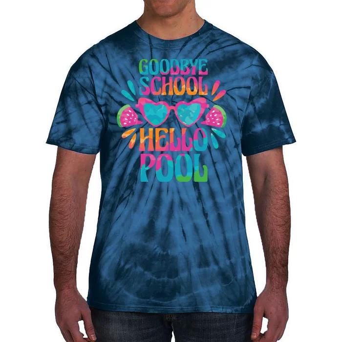 Goodbye School Hello Pool Summer Tie-Dye T-Shirt