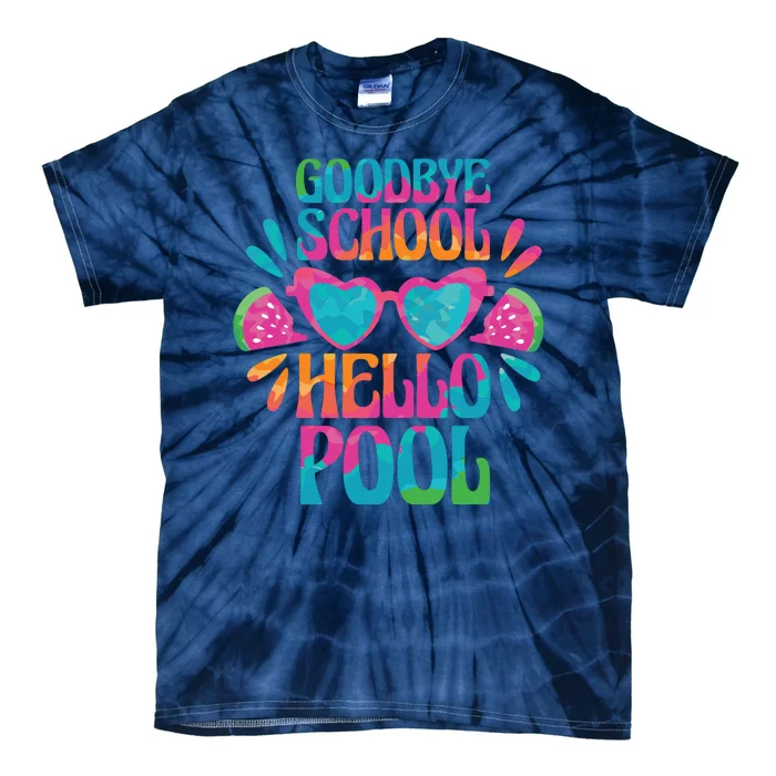 Goodbye School Hello Pool Summer Tie-Dye T-Shirt