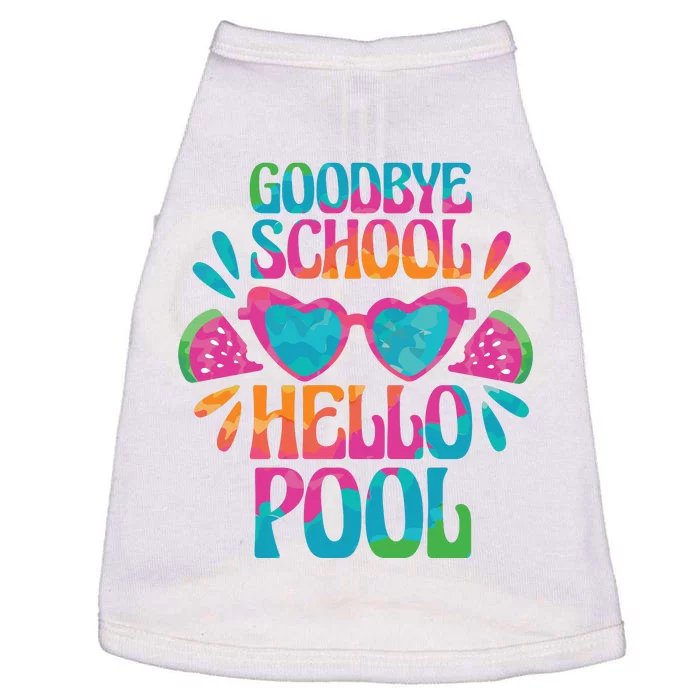 Goodbye School Hello Pool Summer Doggie Tank