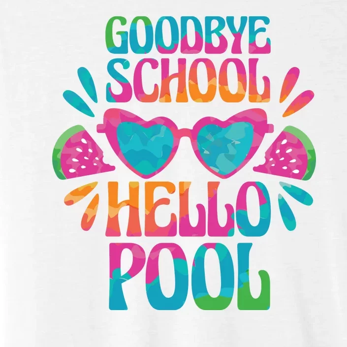 Goodbye School Hello Pool Summer ChromaSoft Performance T-Shirt