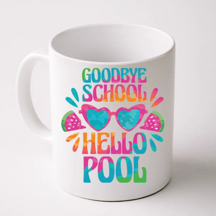 Goodbye School Hello Pool Summer Front & Back Coffee Mug