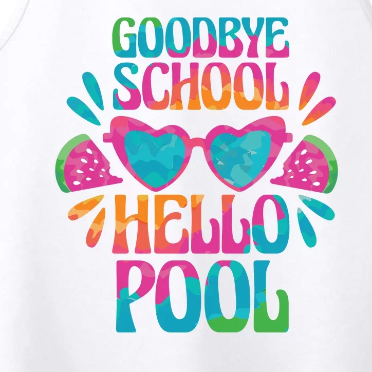 Goodbye School Hello Pool Summer Performance Tank