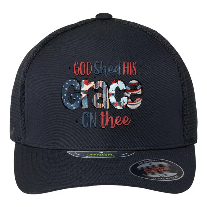 God Shed His Grace On Thee 4th Of July Groovy Patriotic Flexfit Unipanel Trucker Cap