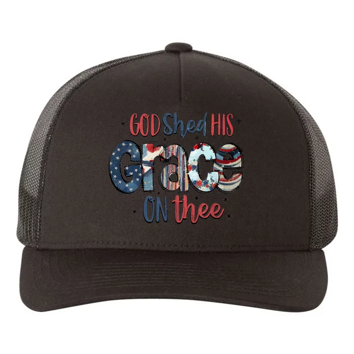 God Shed His Grace On Thee 4th Of July Groovy Patriotic Yupoong Adult 5-Panel Trucker Hat