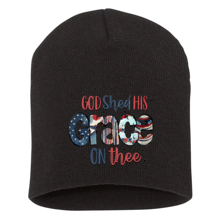 God Shed His Grace On Thee 4th Of July Groovy Patriotic Short Acrylic Beanie