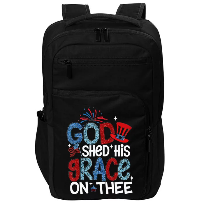 God Shed His Grace On Thee 4th Of July American Patriotic Impact Tech Backpack