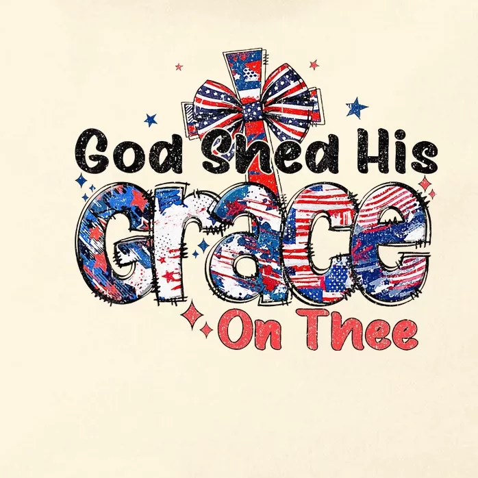 God Shed His Grace On Thee 4th Of July American Patriotic Zip Tote Bag