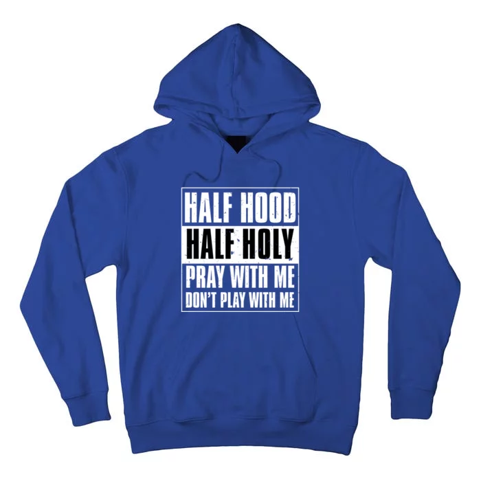 Grunge Style Half Hood Half Holy Advisory Inspired Design Cute Gift Tall Hoodie