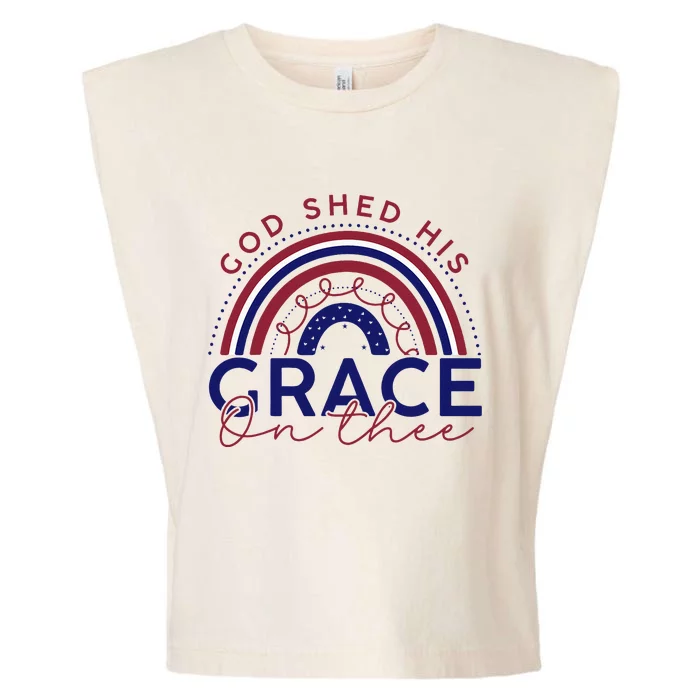 God Shed His Grace On Thee 4th Of July Patriotic American Garment-Dyed Women's Muscle Tee