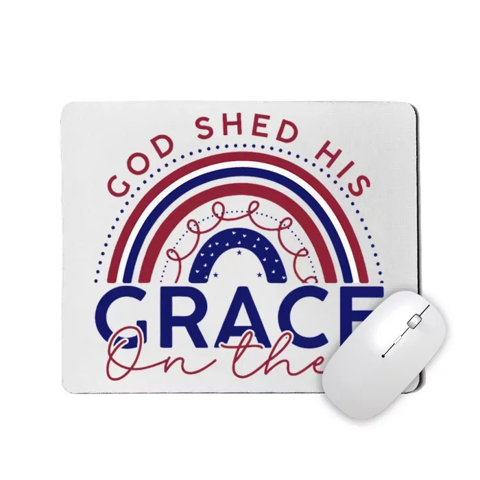 God Shed His Grace On Thee 4th Of July Patriotic American Mousepad