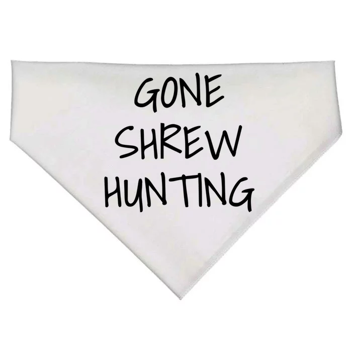 Gone Shrew Hunting Great Gift USA-Made Doggie Bandana