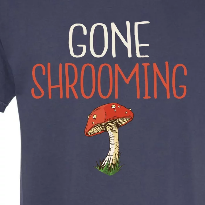 Gone Shrooming Hunting Morel Fungi Hunter Gift Garment-Dyed Heavyweight T-Shirt