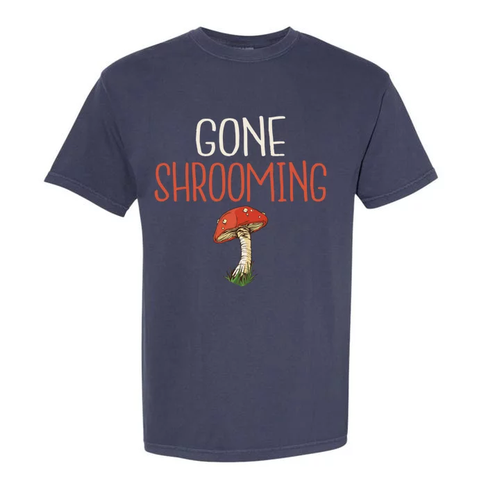 Gone Shrooming Hunting Morel Fungi Hunter Gift Garment-Dyed Heavyweight T-Shirt