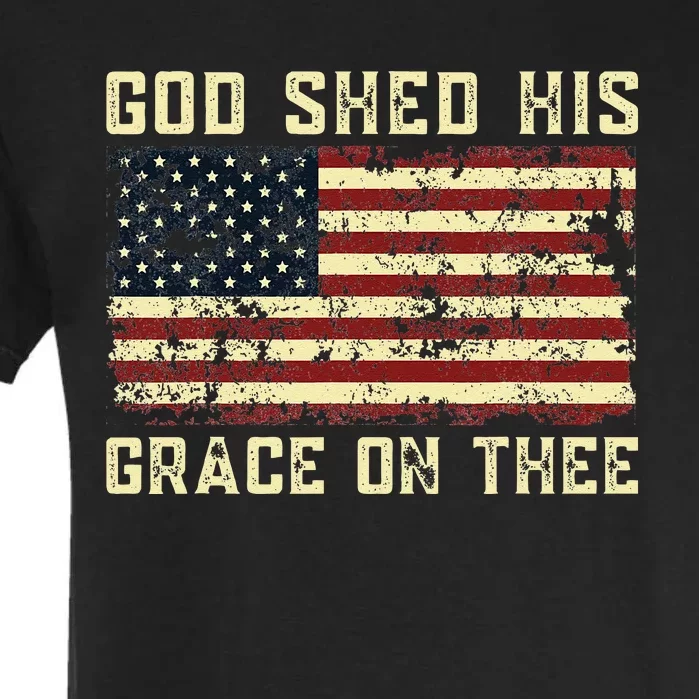 God Shed His Grace On Thee Patriotic American Flag Garment-Dyed Heavyweight T-Shirt