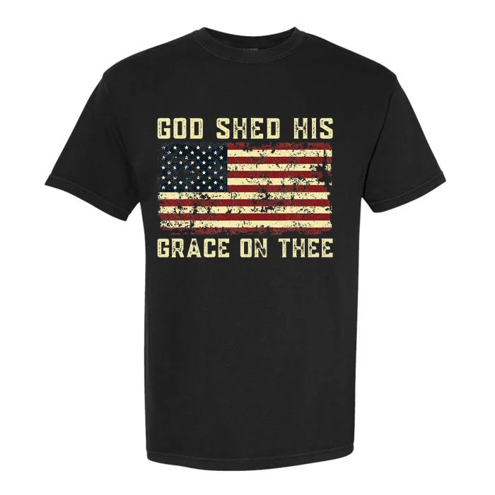 God Shed His Grace On Thee Patriotic American Flag Garment-Dyed Heavyweight T-Shirt