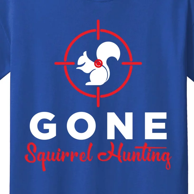 Gone Squirrel Hunting Hunter Gift Kids T-Shirt