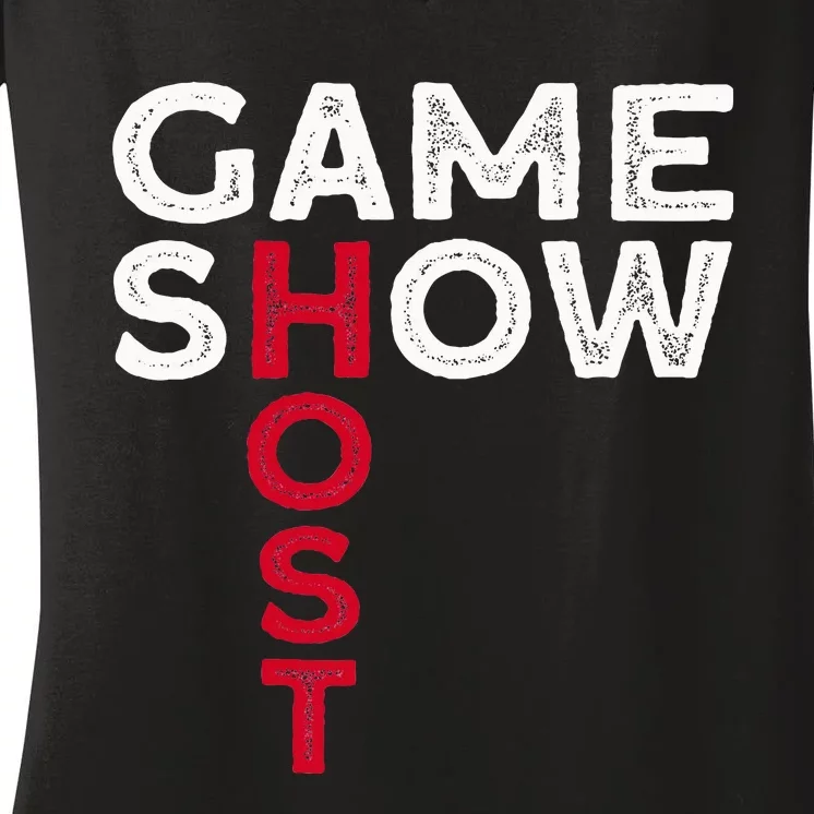 Game Show Host Women's V-Neck T-Shirt